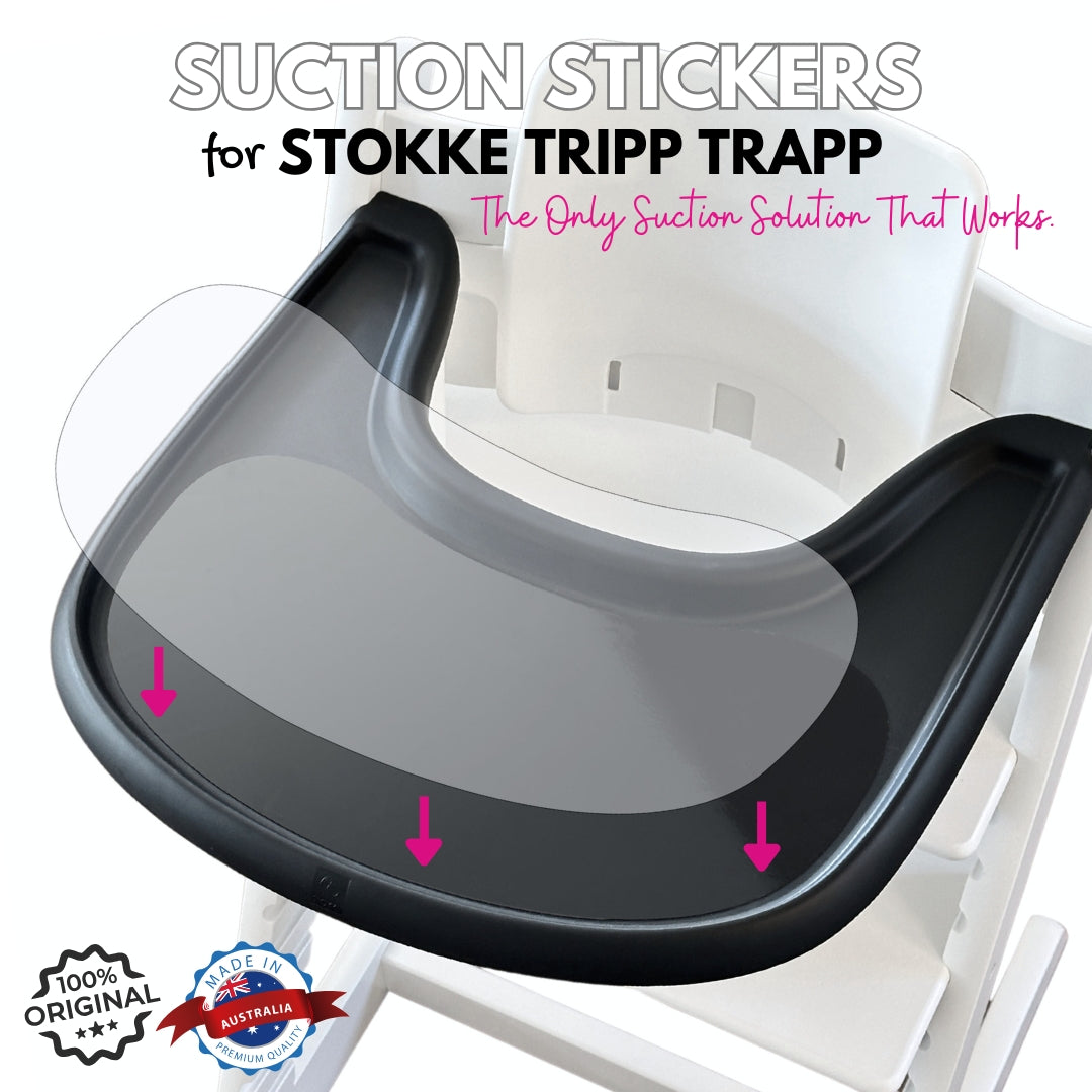 Brightberry Suction Sticker for Stokke Tripp Trapp tray shown in position, highlighting the perfect fit. Transparent overlay and arrows indicate suction placement. Caption reads “The Only Suction Solution That Works.” Includes 100% Original and Made in Australia badges.